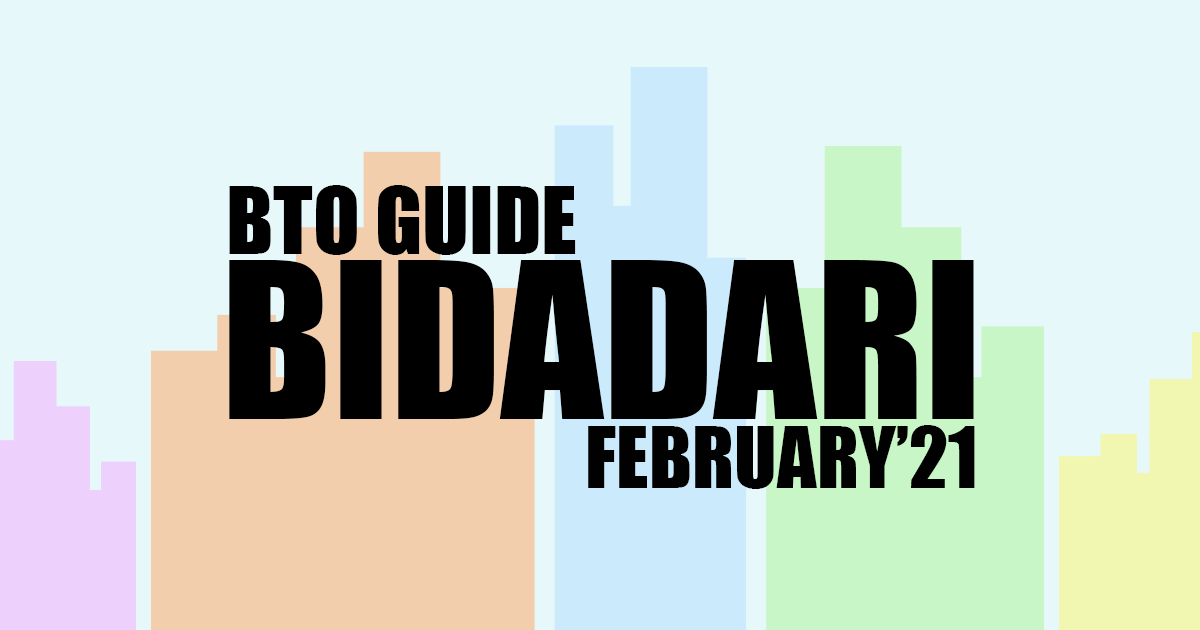 BTO Guide for Bidadari Feb'21